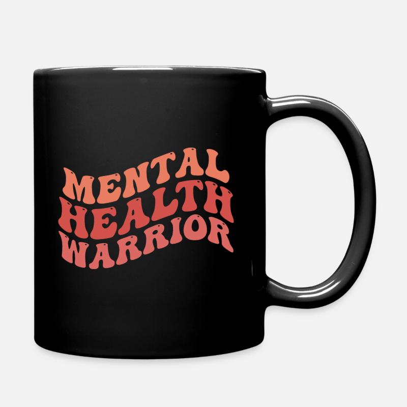 Mental Health Warrior - Tasse einfarbig - Schwarz