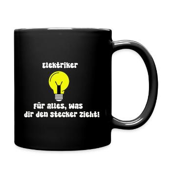 lustiger Elektrikerspruch - Tasse einfarbig - Schwarz - Rechts