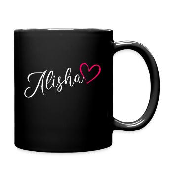 Alisha Name Vorname Herz Pink - Tasse einfarbig - Schwarz - Rechts