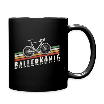 BALLERKÖNIG FAHRRAD RADFAHRER RENNRAD SPRUCH - Tasse einfarbig - Schwarz - Rechts