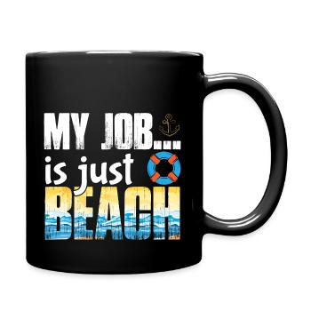 Mein Job ist nur Strand - Mon travail n’est que plage - Mug uni - noir - Droite