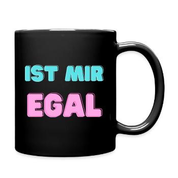 ist mir egal - Tasse einfarbig - Schwarz - Rechts