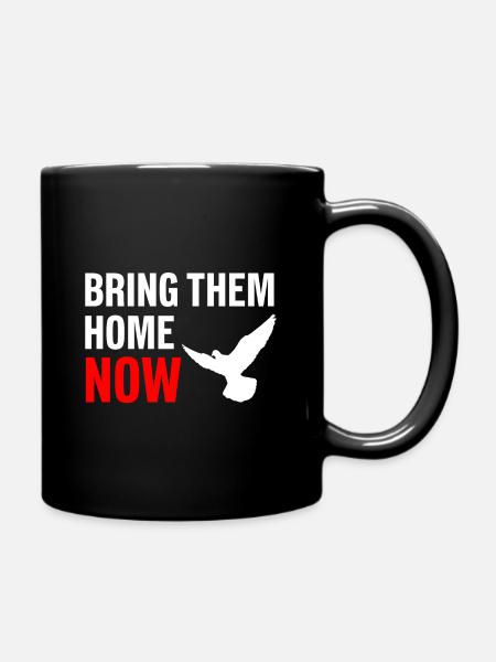 BRING THEM HOME NOW - Tasse einfarbig - Schwarz