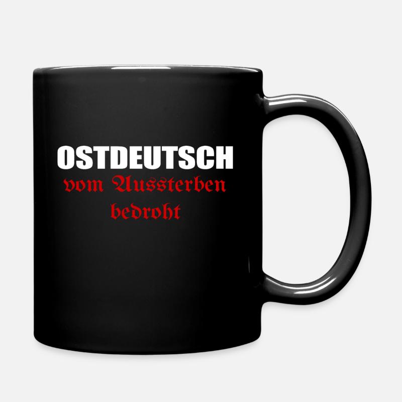 Ostdeutsch vom Aussterben bedroht - Tasse einfarbig - Schwarz