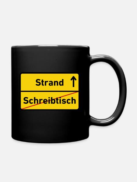 "Strand vor Schreibtisch" - T-Shirt - Tasse einfarbig - Schwarz