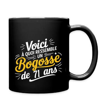 Bogosse de 71 Ans - Mug uni - noir - Droite