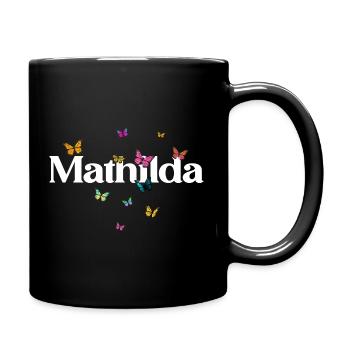 Schöner Mädchenname mit Schmetterlingen MATHILDA - Tasse einfarbig - Schwarz - Rechts