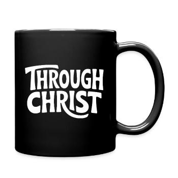 Trough Christ Jesus Christen Glaube - Tasse einfarbig - Schwarz - Rechts