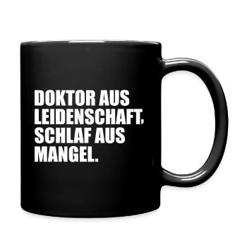 Doctor of passion, sleep of lack - Full Colour Mug - black - Right