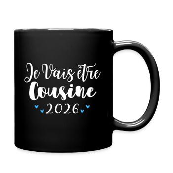 Je Vais Être Cousin 2026 Annonce Grossesse - Mug uni - noir - Droite