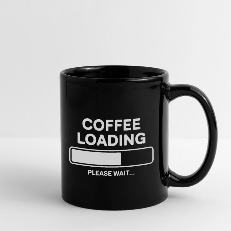 Coffee Loading Please Wait Tasse einfarbig