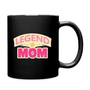 Legend Mom – Lustige Mutter Design - Tasse einfarbig - Schwarz - Rechts
