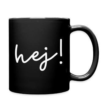 Hej – Skandinavisches Wortdesign - Tasse einfarbig - Schwarz - Rechts