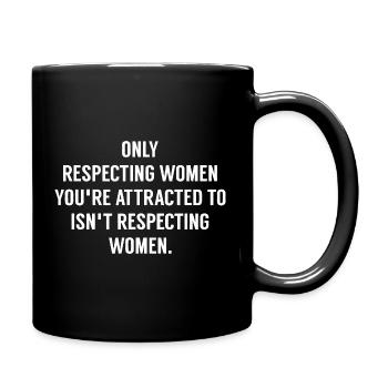 Selective Respect for Women - Full Colour Mug - black - Right