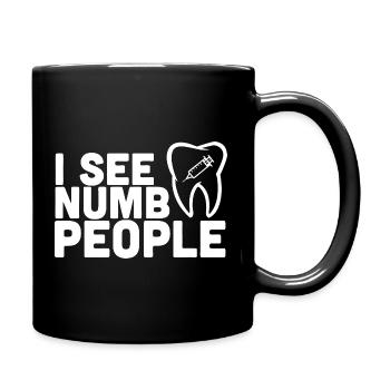 Je vois des gens engourdis Dental Humor Tee - Mug uni - noir - Droite