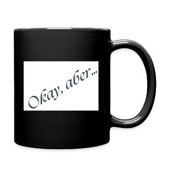Okay, but... Italic message - Full Colour Mug - black - Right