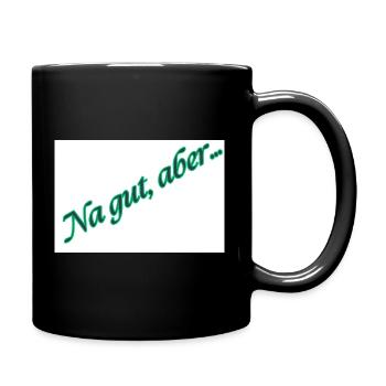 Okay, but... Green script text - Full Colour Mug - black - Right