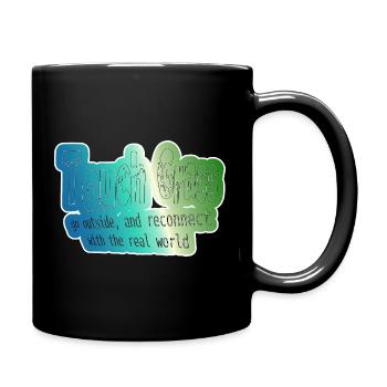 Get out into nature Connect the real world - Full Colour Mug - black - Right