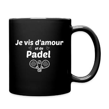 je vis d'amour et de padel - Mug uni - noir - Droite