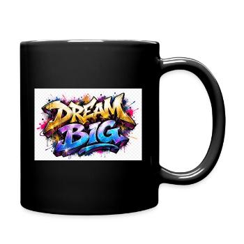 Dream Big Graffiti Druckkunst - Tasse einfarbig - Schwarz - Rechts