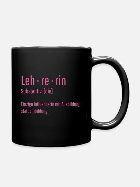 Lehrerin Substantiv Influencerin Schule Geschenk - Tasse einfarbig - Schwarz