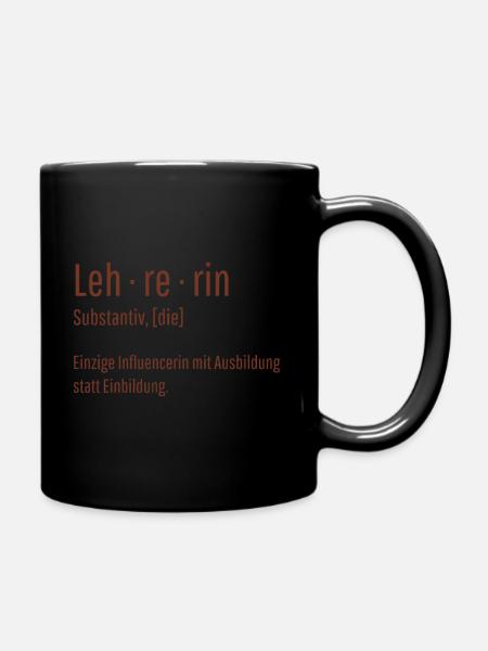 Lehrerin Substantiv Influencerin Schule Geschenk - Tasse einfarbig - Schwarz