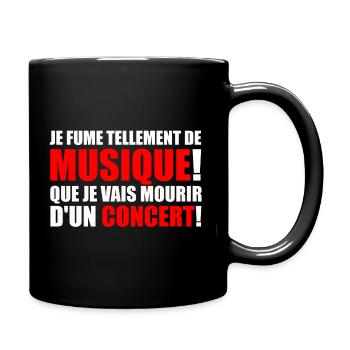 je fume tellement de musique! - Tasse einfarbig - Schwarz - Rechts