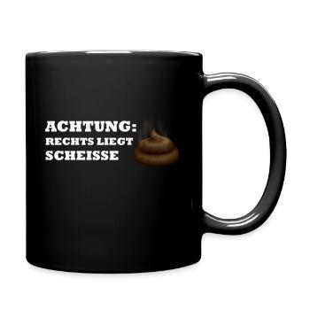 Gegen Rechts, Gegen Nazis, Gegen Faschismus - Tasse einfarbig - Schwarz - Rechts