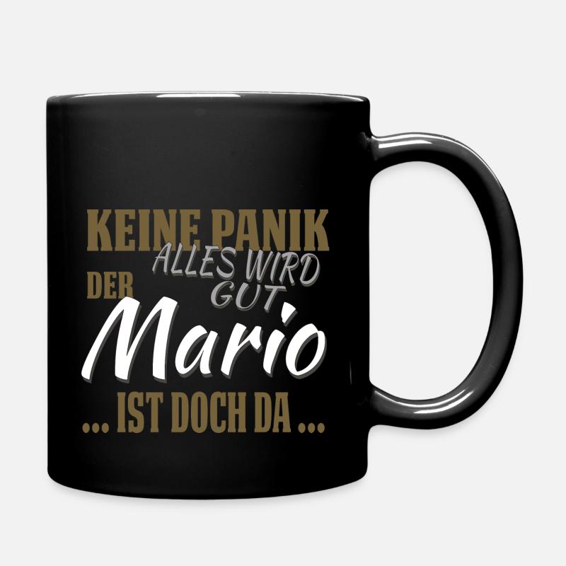 Mario - Keine Panik - lustiges Geschenk - Tasse einfarbig - Schwarz