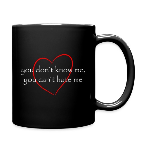 you don`t know me - Tasse einfarbig