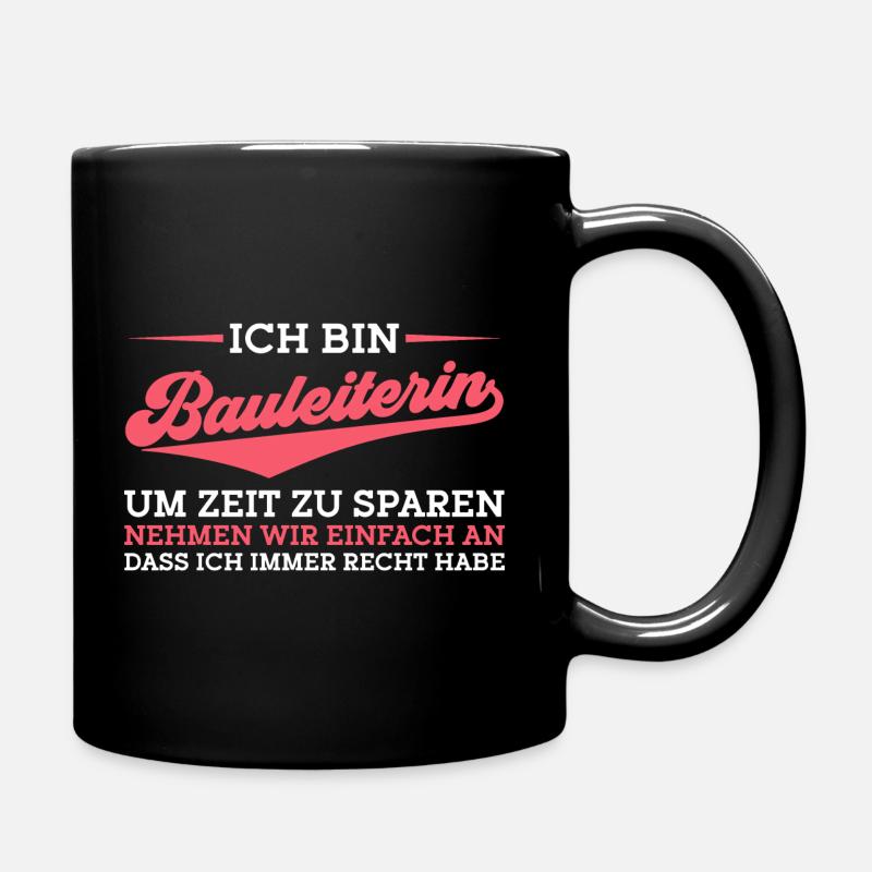 Bauleitung Ausbildung Bauaufsicht Bauleiterin - Tasse einfarbig - Schwarz