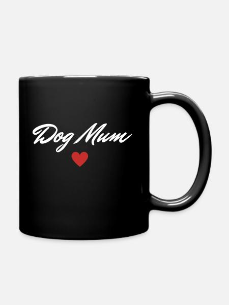 Dog Mum Hundemensch Geschenkidee - Tasse einfarbig - Schwarz