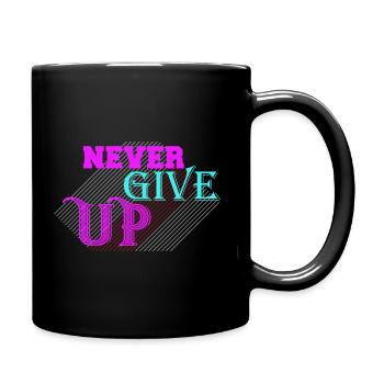 Never Give Up - Motivation - Full Colour Mug - black - Right