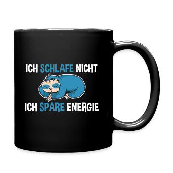Ich Schlafe Nicht Ich Spare Energie Faultier - Tasse einfarbig - Schwarz - Rechts