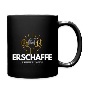 Erschaffe Erinnerungen - Tasse einfarbig - Schwarz - Rechts