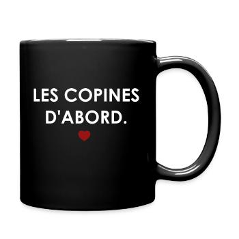 Les copines d'abord - Cœur - Mug uni - noir - Droite