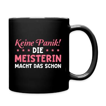 Handwerk Bestandene Meisterprüfung Meisterin - Tasse einfarbig - Schwarz - Rechts
