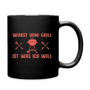 Wurst vom Grill ist was ich will - Tasse einfarbig - Schwarz - Rechts