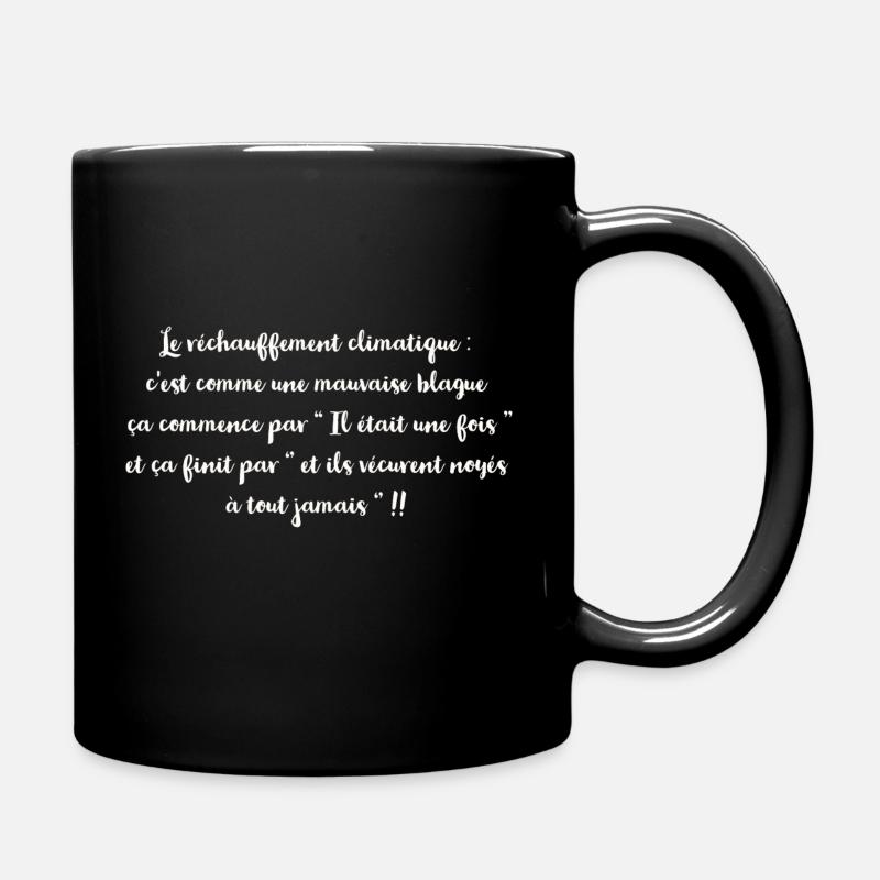 Le réchauffement climatique c est comme - Mug uni - noir
