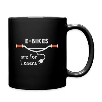 E-Bikes are for losers - Full Colour Mug - black - Right