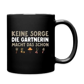 Gärtnern Humor Gartenarbeit Hobbygärtnerin - Tasse einfarbig - Schwarz - Rechts
