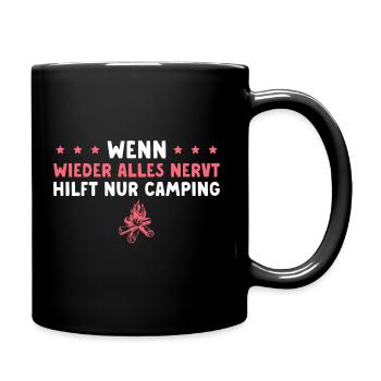 Camperin Wenn alles nervt hilft nur Camping - Tasse einfarbig - Schwarz - Rechts