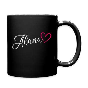 Alana Name Vorname Herz Pink - Tasse einfarbig - Schwarz - Rechts