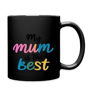 my mum is the best - Full Colour Mug - black - Right