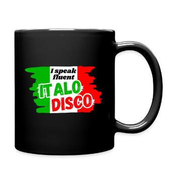 Ich spreche fließend Italo Disco Shirt - Tasse einfarbig - Schwarz - Rechts