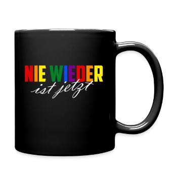 nie wieder ist jetzt - Tasse einfarbig - Schwarz - Rechts