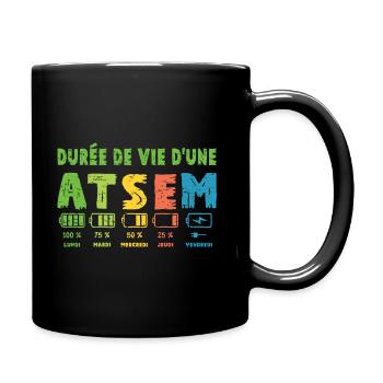 Durée de vie d'une ATSEM Humour Atsem Maternelle - Mug uni - noir - Droite