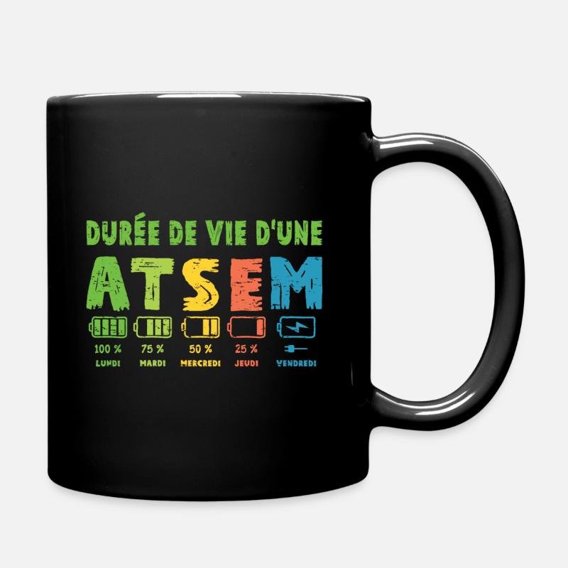 Durée de vie d'une ATSEM Humour Atsem Maternelle - Mug uni - noir