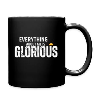 ALLES AN MIR IST HERRLICHES DESIGN - Tasse einfarbig - Schwarz - Rechts