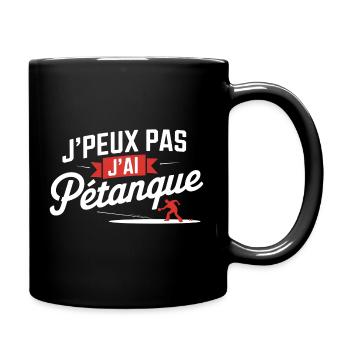 I can't I have petanque - Full Colour Mug - black - Right